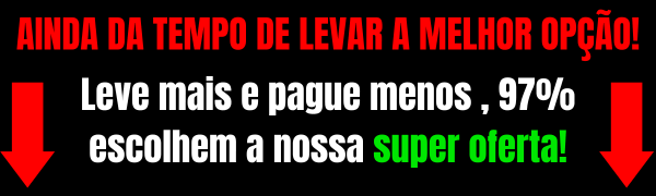 Ainda dá tempo de levar a melhor opção: leve mais e pague menos, 97% escolhem a super oferta